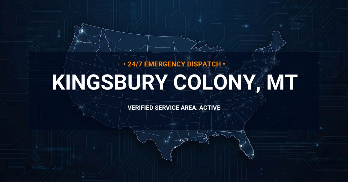 Emergency Plumbing Dispatch Map for Plumbing Services: Kingsbury Colony, MT